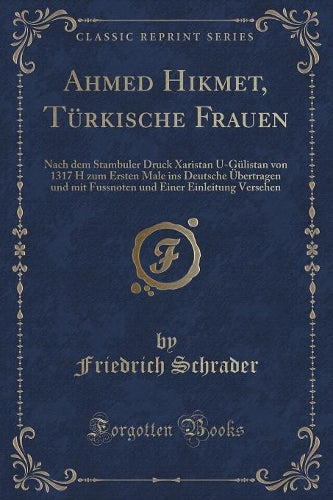Ahmed Hikmet, Türkische Frauen