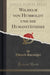 Wilhelm Von Humboldt Und Die Humanitätsidee (Classic Reprint)