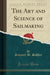 The Art and Science of Sailmaking (Classic Reprint)