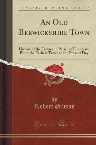 An Old Berwickshire Town
