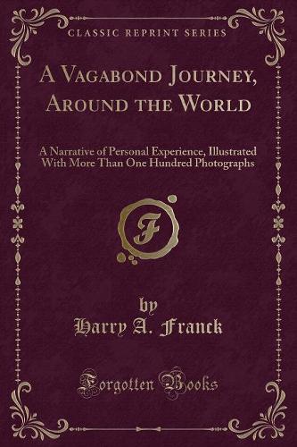 A Vagabond Journey, Around the World