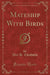 Mateship with Birds (Classic Reprint)