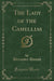 The Lady of the Camellias (Classic Reprint)