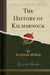 The History of Kilmarnock (Classic Reprint)