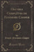 Oeuvres Complètes de Fenimore Cooper (Classic Reprint)
