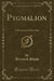 Pygmalion