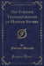 The Strange Transfiguration of Hannah Stubbs (Classic Reprint)