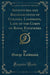 Adventures and Recollections of Colonel Landmann, Late of the Corps of Royal Engineers, Vol. 1 of 2 (Classic Reprint)
