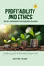 Profitability and Ethics: The Key Ingredients for Business Success
