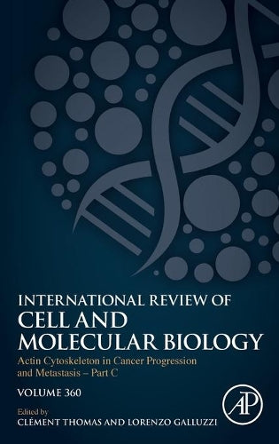 Actin Cytoskeleton in Cancer Progression and Metastasis – Part C