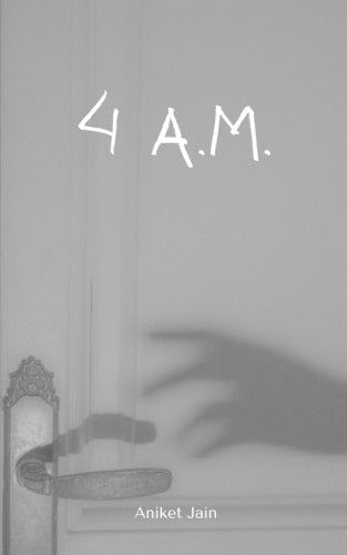 4 A.M.