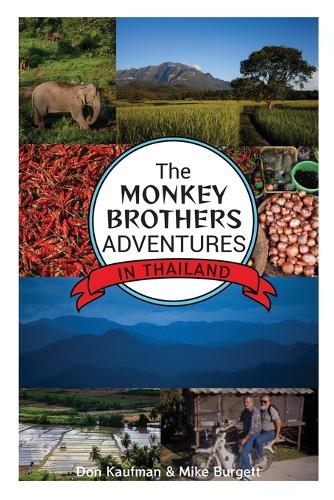 The Monkey Brothers Adventures in Thailand