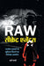 Raw Secret Agents Files of Top Secret Missions of Indian Spies