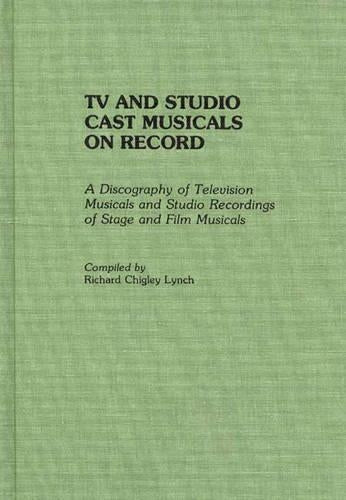 TV and Studio Cast Musicals on Record