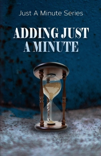 Adding Just A Minute