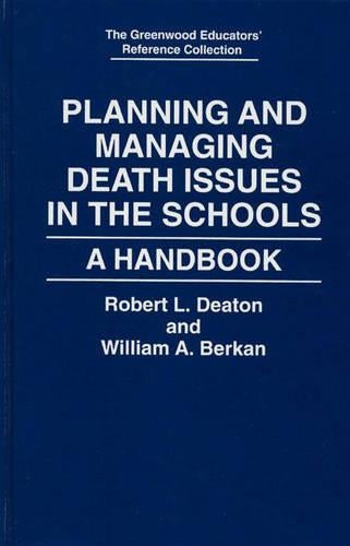 Planning and Managing Death Issues in the Schools