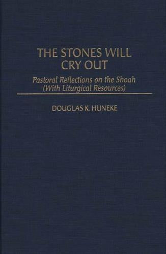 The Stones Will Cry Out
