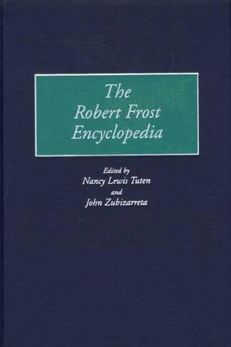 The Robert Frost Encyclopedia