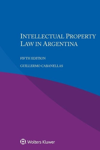 Intellectual Property Law in Argentina