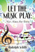 Let The Music Play