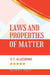 Laws and Properties of Matter