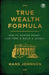 True Wealth Formula