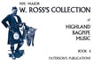 Ross's Collection Of Highland Bagpipe Music Book 4