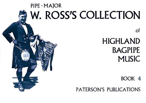 Ross's Collection Of Highland Bagpipe Music Book 4