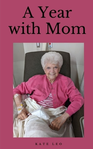 A Year with Mom