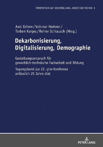 Dekarbonisierung, Digitalisierung, Demographie