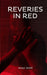 Reveries in Red