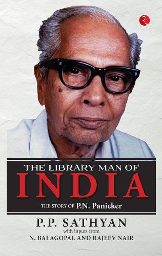 THE LIBRARY MAN OF INDIA