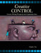 Creative Control: Creative Writing Prompts for the Composition Class