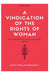 A Vindication Of The Rights Of Woman