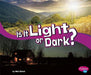 Lets Look at Light is it Light or Dark?