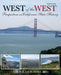 The West of the West: Perspectives on California State History