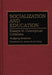 Socialization and Education