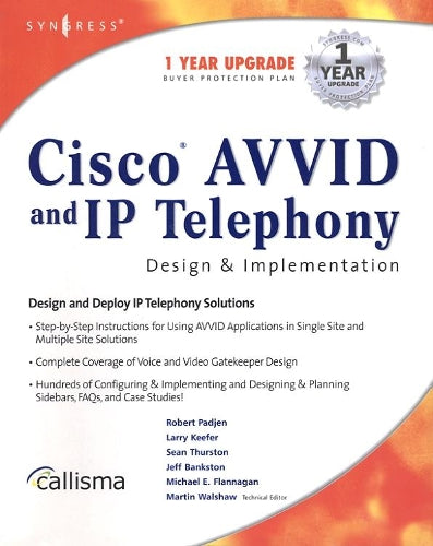 Cisco AVVID and IP Telephony Design and Implementation