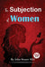 The Subjection of Women