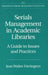 Serials Management in Academic Libraries
