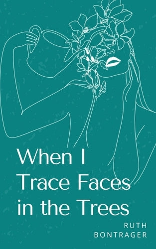 When I Trace Faces in the Trees