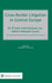 Cross-Border Litigation in Central Europe