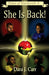 She is Back!