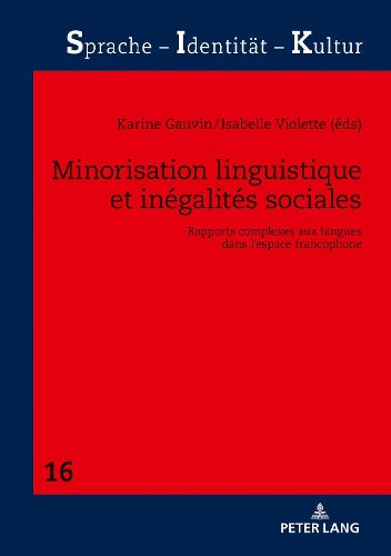 Minorisation Linguistique Et Inégalités Sociales