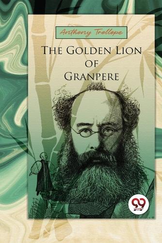 The Golden Lion of Granpere
