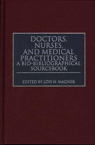 Doctors, Nurses, and Medical Practitioners