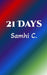 21 Days