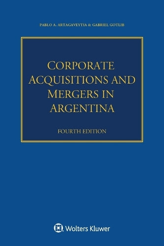 Corporate Acquisitions and Mergers in Argentina