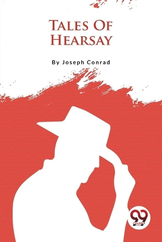 Tales of Hearsay