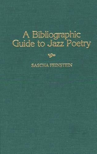 A Bibliographic Guide To Jazz Poetry